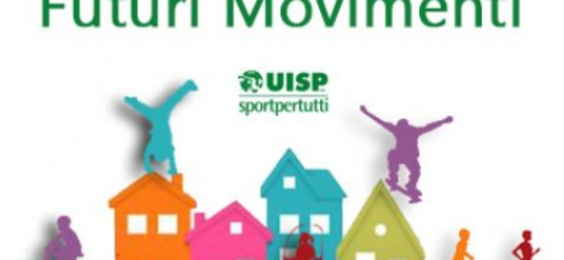 Futuri Movimenti, nuova campagna della UISP